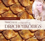 Trancereise zur heiligen Quelle des Drachenkönigs, Audio CD