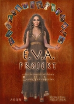 Das .E.V.A.-Projekt: Ein Veränderungsspiel mit Archetypen, Rollen, Facetten, Dimensionen und Perspektiven