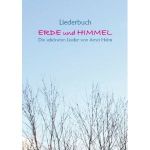 Liederbuch Erde und Himmel: Die schönsten Lieder von Amei Helm